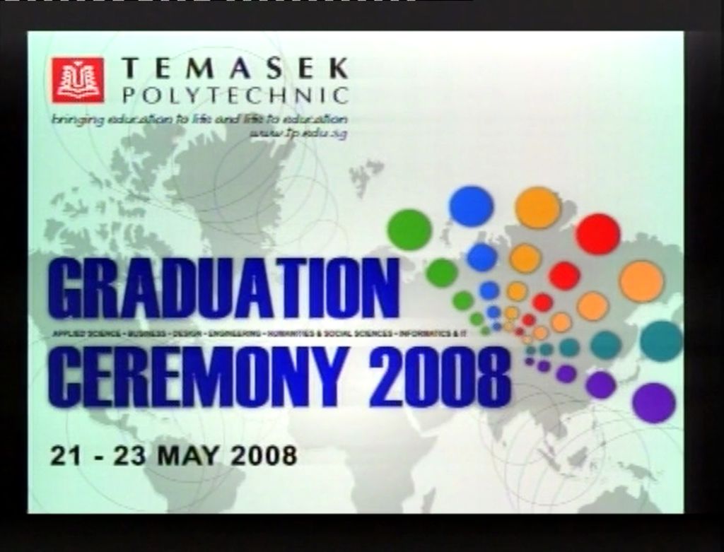 Graduation ceremony 2008: Day 3, Session 9, Temasek Design School