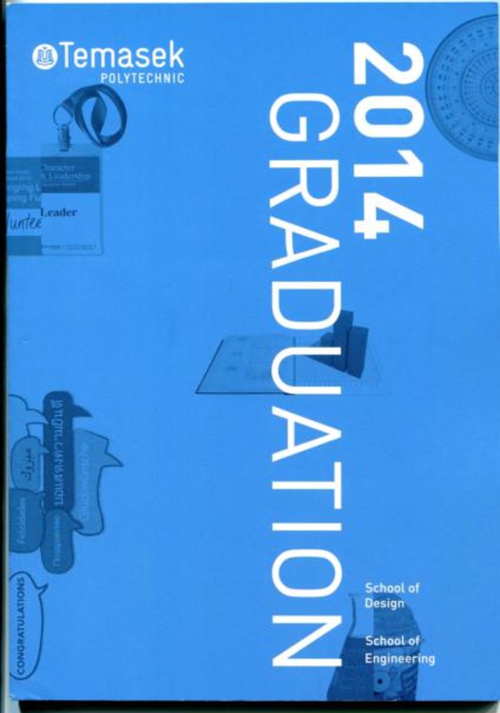 <em>Graduation</em> 2014. School of Design and School of Engineering : programme booklet