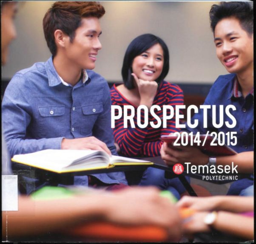 Prospectus. Temasek Polytechnic. 2014/2015