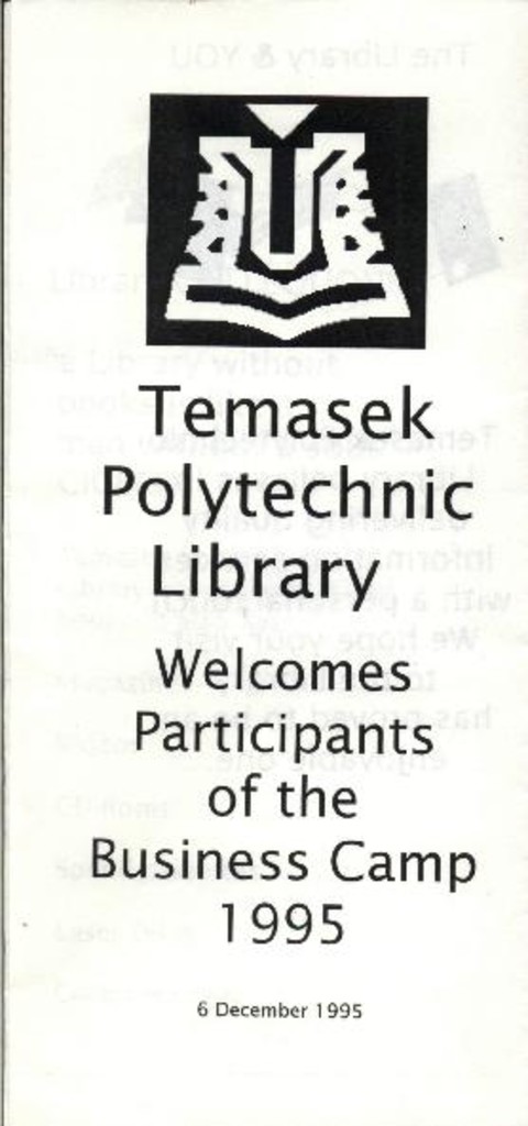 Temasek Polytechnic Library welcomes participants of the Business Camp 1995 : flyer
