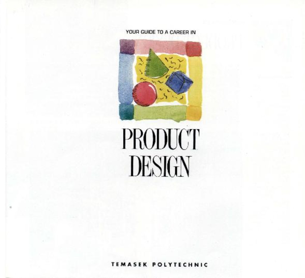 Your guide to a career in Product Design : brochure