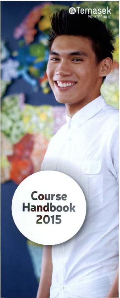 Temasek Polytechnic course handbook. 2015
