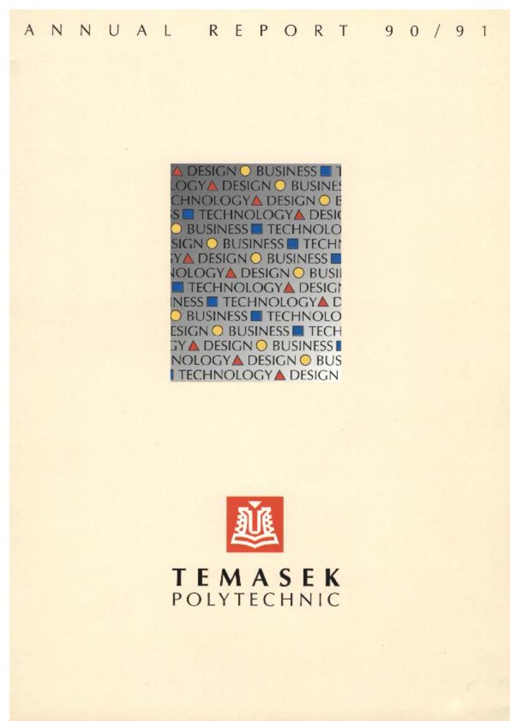 Annual report. Temasek Polytechnic. 1990/1991