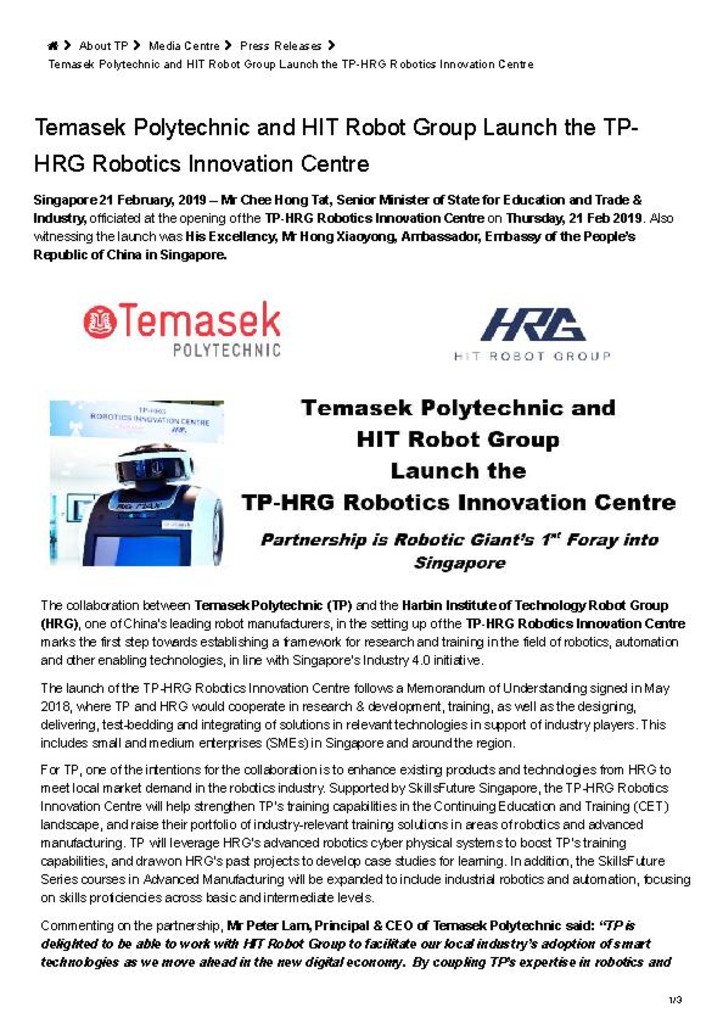 Press release. 19 Mar. 2019. Temasek Polytechnic and HIT Robot Group launch the TP-HRG Robotics Innovation Centre