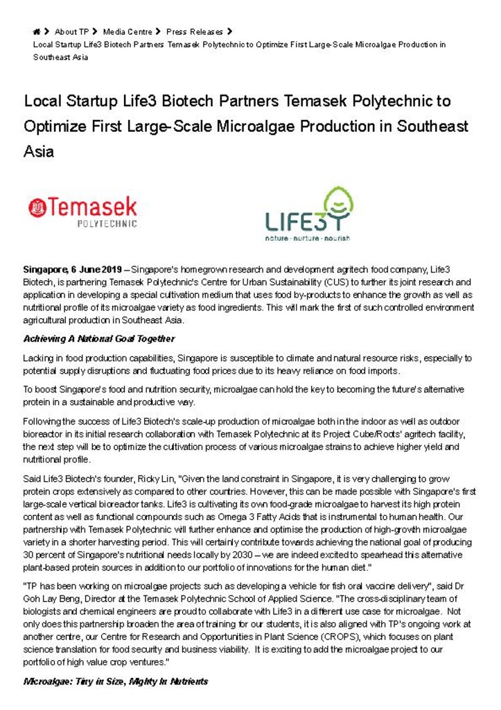 Press release. 07 June 2019. Local startup Life3 Biotech partners Temasek Polytechnic to optimize first large-scale microalgae production in Southeast Asia