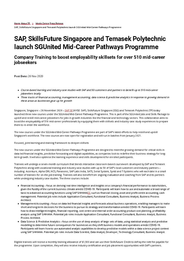 Press release. 26 Nov. 2020. SAP, SkillsFuture Singapore and Temasek Polytechnic launch SGUnited Mid-Career Pathways Programme