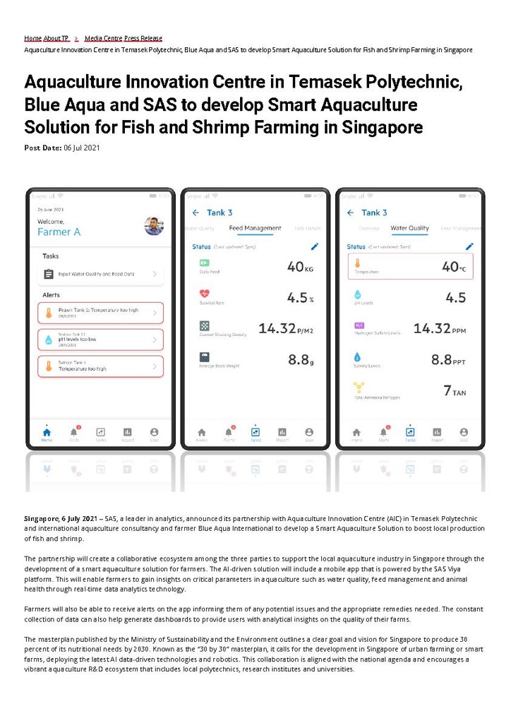 Press release. 6 July 2021. Aquaculture Innovation Centre in Temasek Polytechnic, Blue Aqua and SAS to develop Smart Aquaculture Solution for fish and shrimp farming in Singapore
