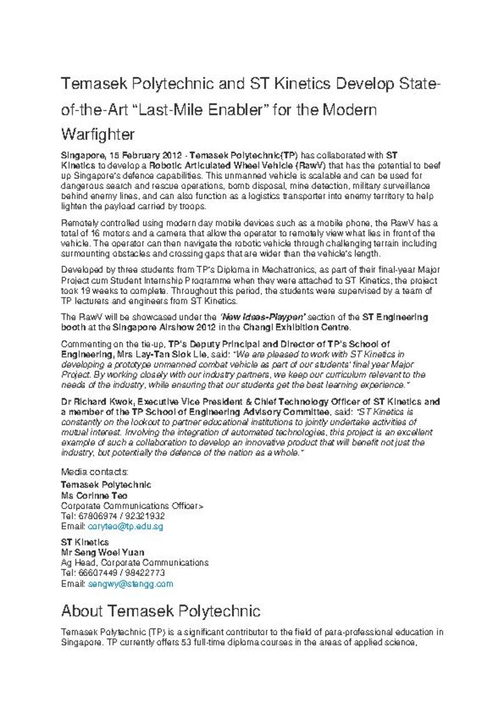 Press release. 15 Feb. 2012. Temasek Polytechnic and ST Kinetics develop state-of-the-art "Last-mile enabler" for the modern warfighter