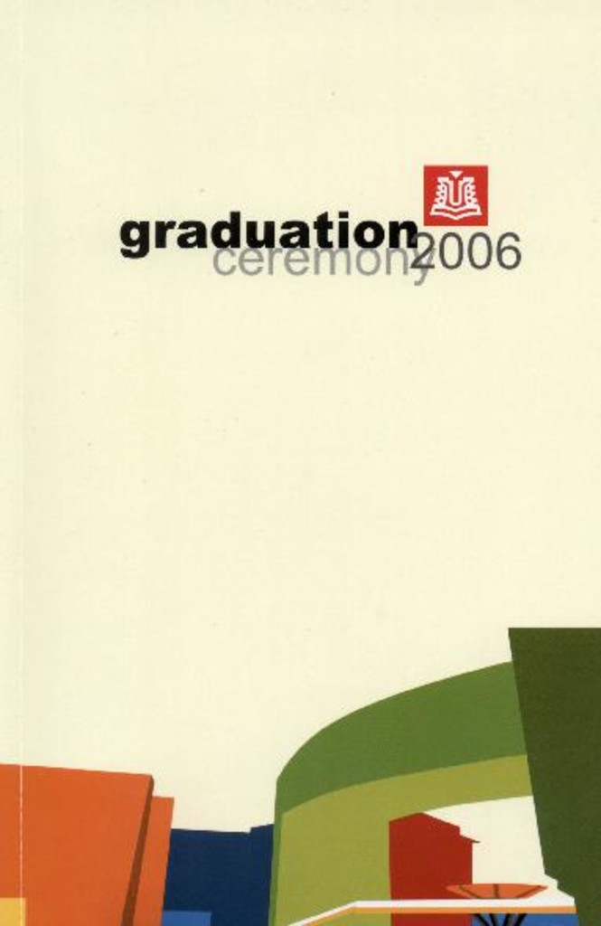 Graduation ceremony 2006. Temasek Business School : programme booklet