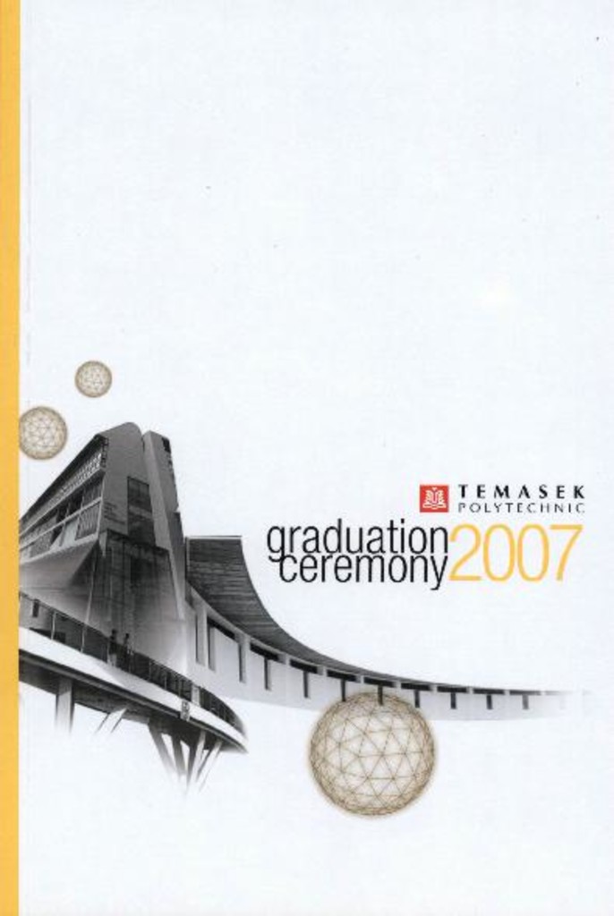 Graduation ceremony 2007. Temasek Business School : programme booklet