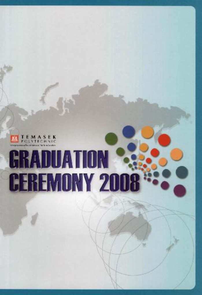 <em>Graduation</em> ceremony 2008. Temasek Design School : programme booklet