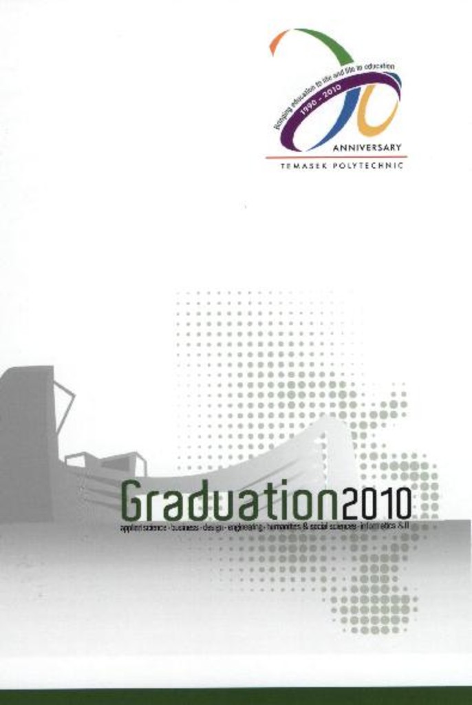 Graduation ceremony 2010. Temasek Applied Science School : programme booklet