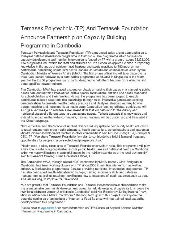 Press release. 24 Feb. 2011. Temasek Polytechnic (TP) and Temasek Foundation announce partnership on capacity building programme in Cambodia