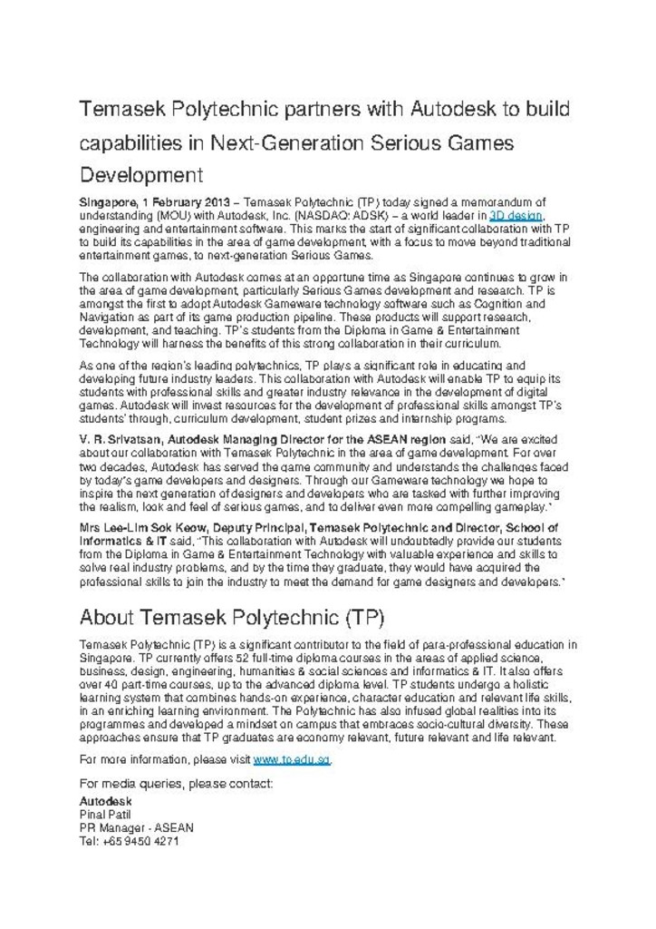 Press release. 01 Feb. 2013. Temasek Polytechnic partners with Autodesk to build capabilities in next-generation serious games development