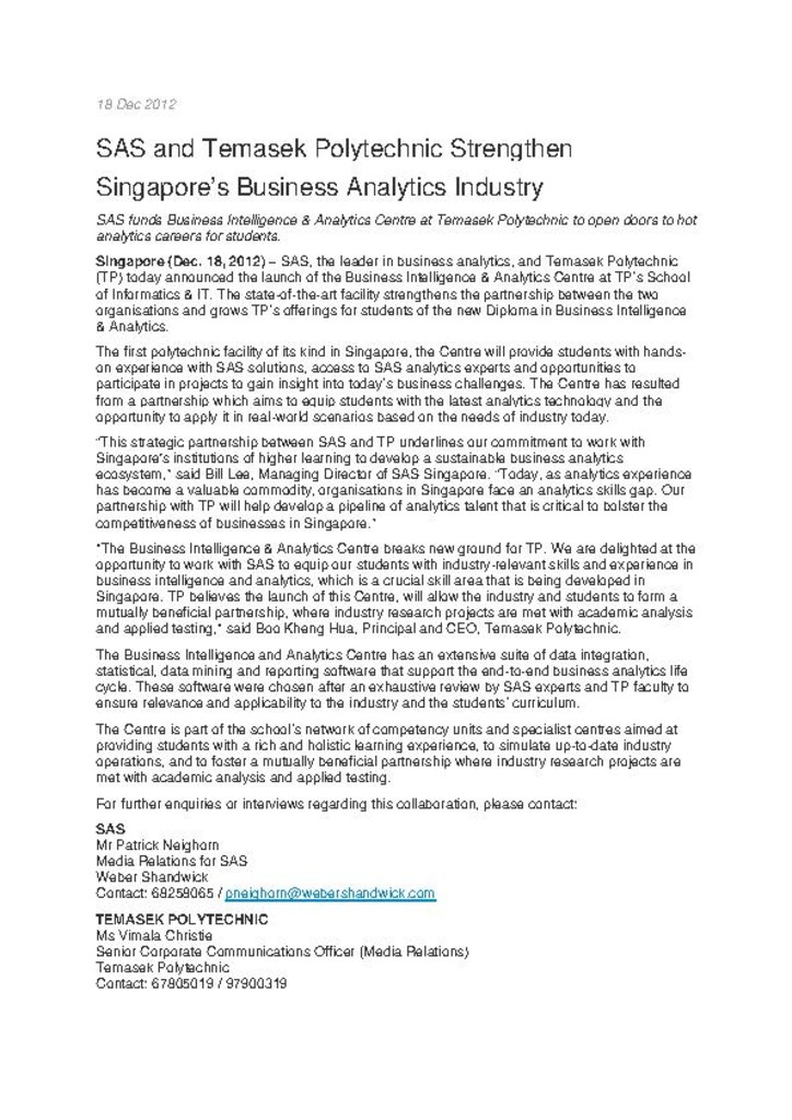 Press release. 18 Dec. 2012. SAS and Temasek Polytechnic strengthen Singapore's business analytics industry