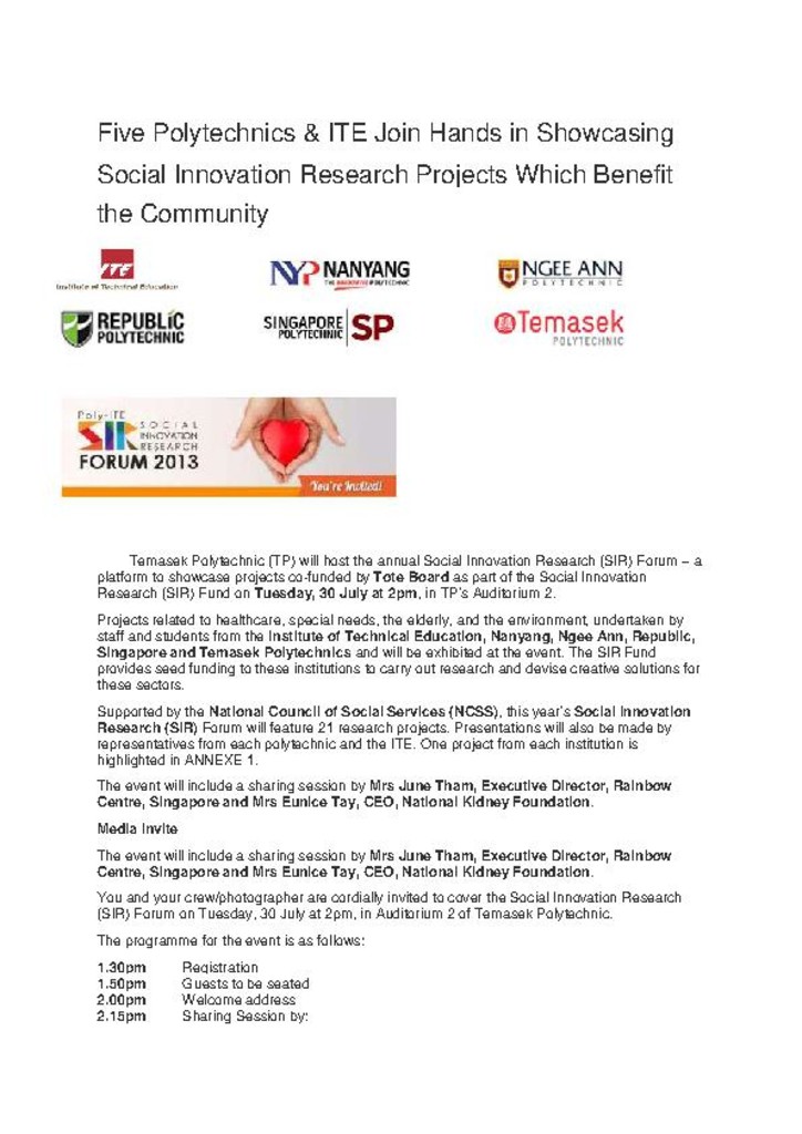 Press release. 13 Sept. 2013. Five Polytechnics & ITE join hands in showcasing social innovation research projects which benefit the community