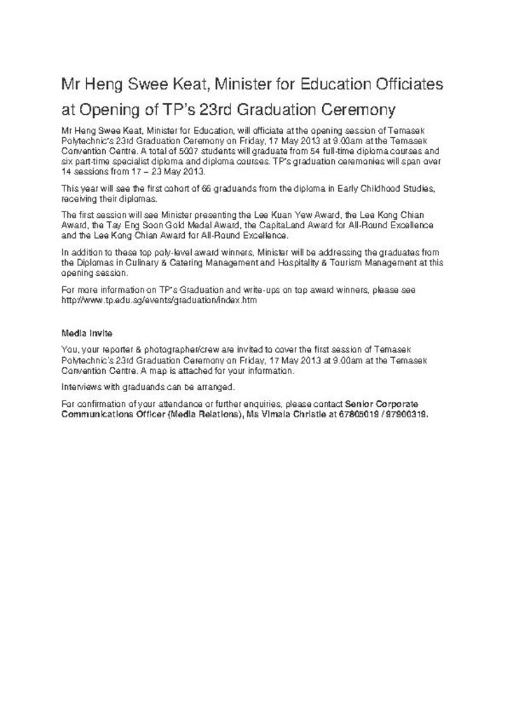 Press release. 15 May 2013. Mr Heng Swee Keat, Minister for Education officiates at opening of TP's 23rd Graduation Ceremony