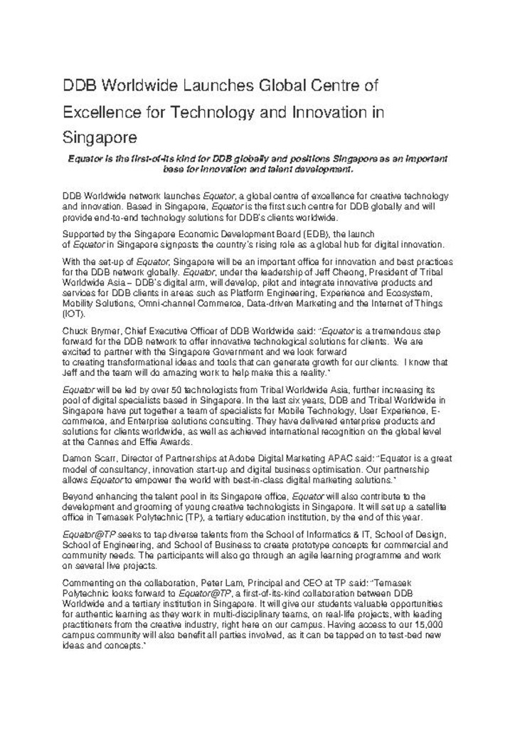 Press release. 15 Sept. 2016. DDB Worldwide launches global centre of excellence for technology and innovation in Singapore