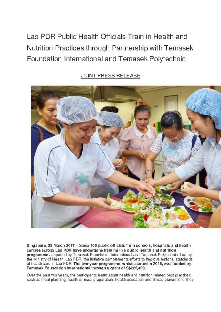 Press release. 27 Mar. 2017. Lao PDR public health officials train in health and nutrition practices through partnership with Temasek Foundation International and Temasek Polytechnic