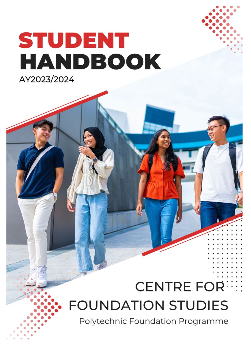 Centre for Foundation Studies Polytechnic Foundation Programme student handbook. AY2023/24