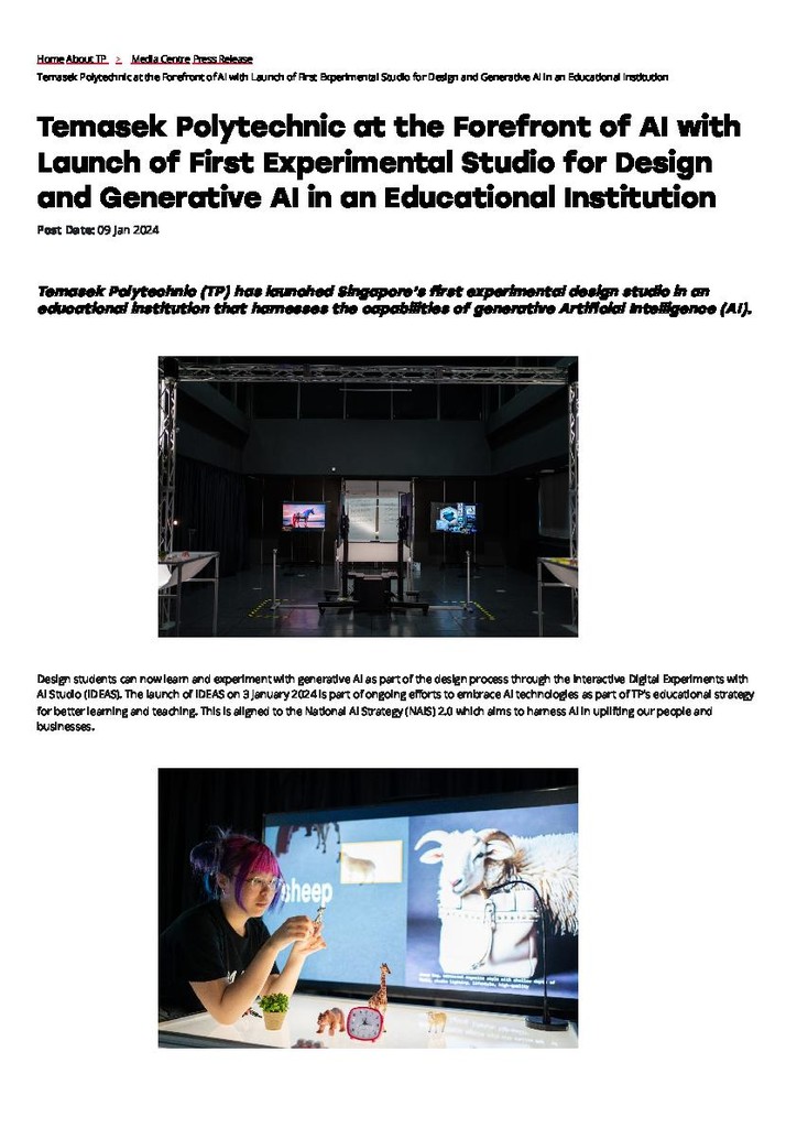 Press release. 9 Jan. 2024. Temasek Polytechnic at the forefront of AI with launch of first experimental studio for design and generative AI in an educational institution