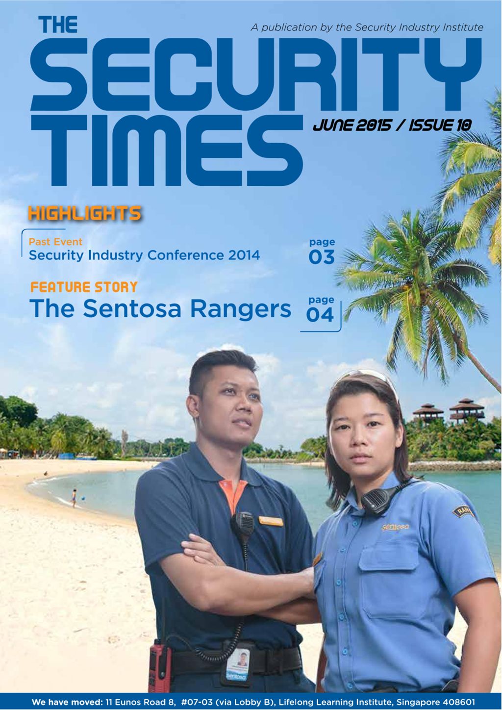 The Security Times : a publication by the Security Industry Institute. Jun. 2015. Issue 10