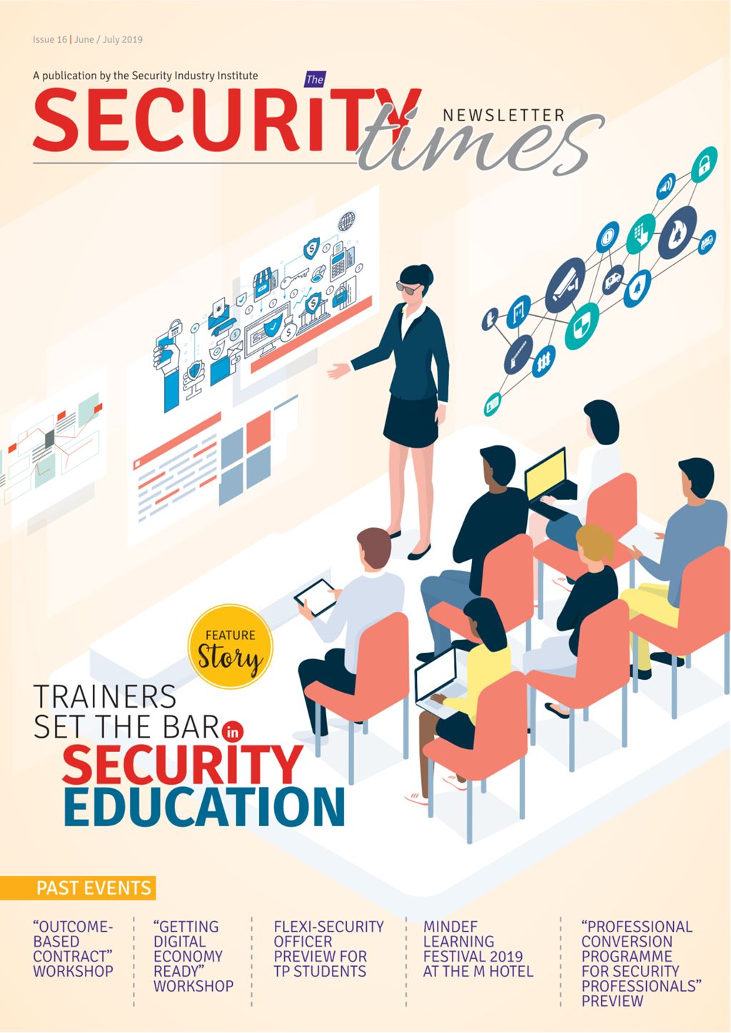 The Security Times : a <em>publication</em> by the Security Industry Institute. Jun. / Jul. 2019. Issue 16