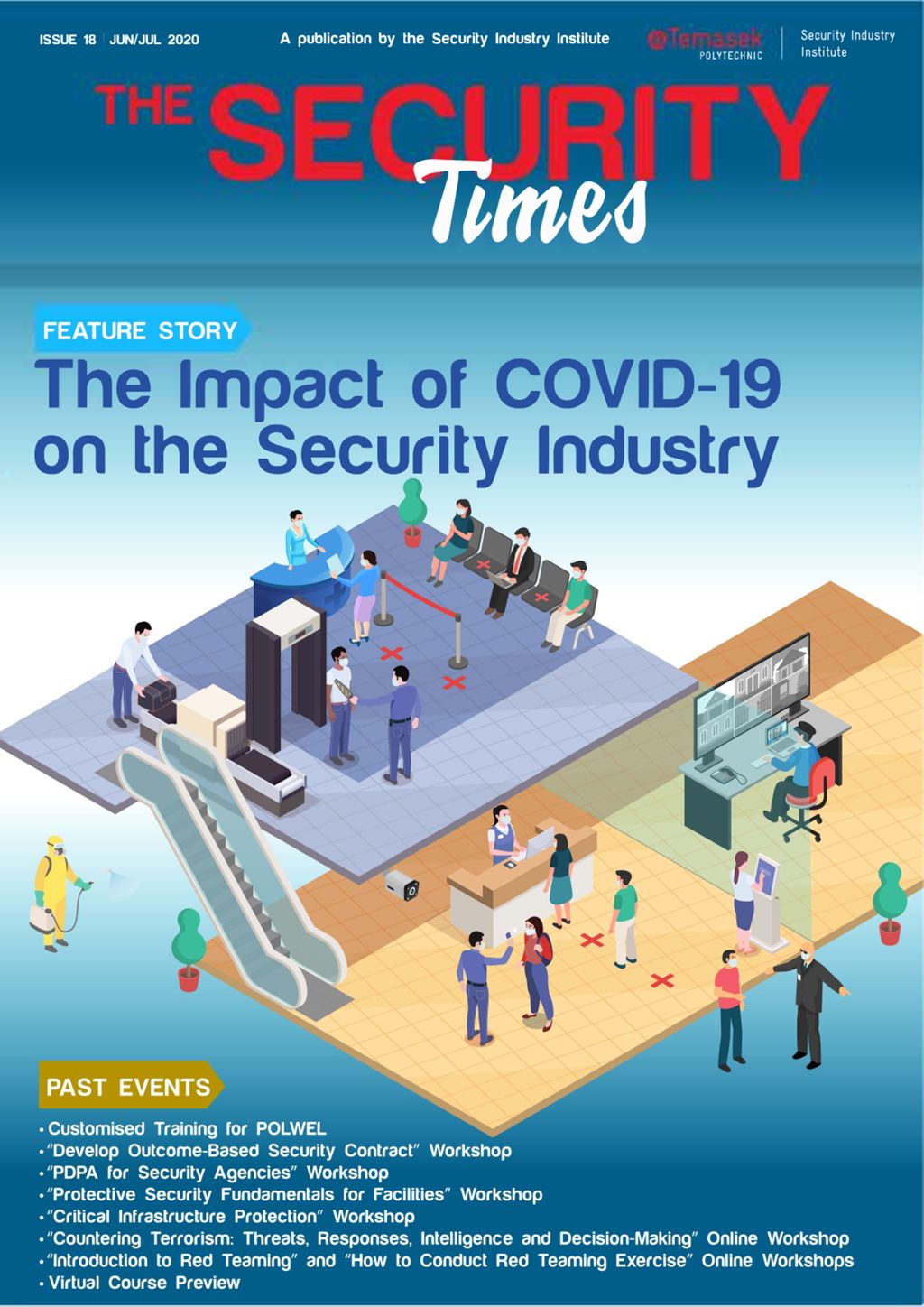 The Security Times : a <em>publication</em> by the Security Industry Institute. Jun. / Jul. 2020. Issue 18