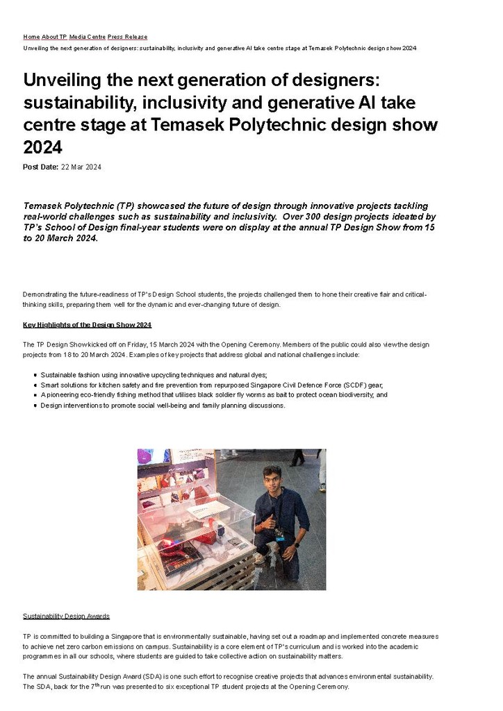 Press release. 22 Mar. 2024. Unveiling the next generation of designers: sustainability, inclusivity and generative AI take centre stage at Temasek Polytechnic design show 2024