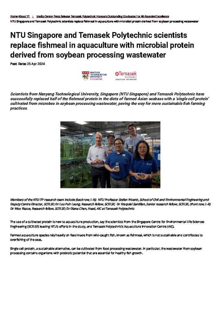 Press release. 25 Apr. 2024. NTU Singapore and Temasek Polytechnic scientists replace fishmeal in aquaculture with microbial protein derived from soybean processing wastewater